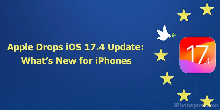 iOS 17.4 Update Revealed by Apple: Innovations for iPhones